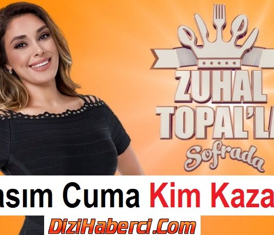Zuhal Topal’la Sofrada 30 Kasım Cuma Kim Birinci Oldu? 10 Bin TL’yi kim kazandı?